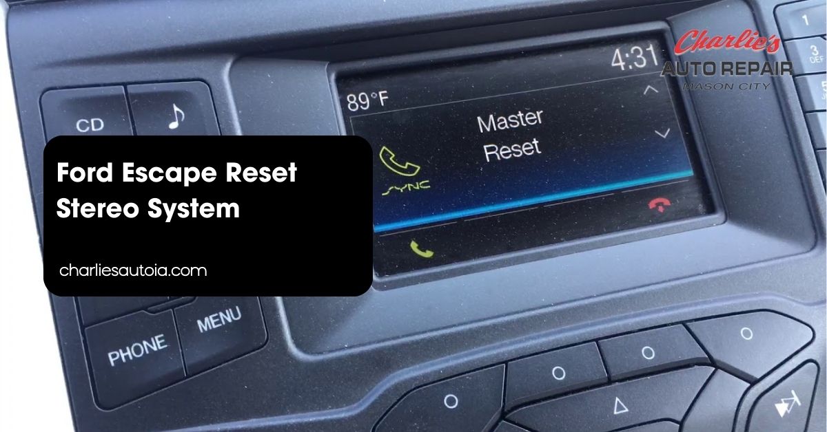 How to Easily Reset Your Ford Escape Stereo System and Fix Common Audio Issues
