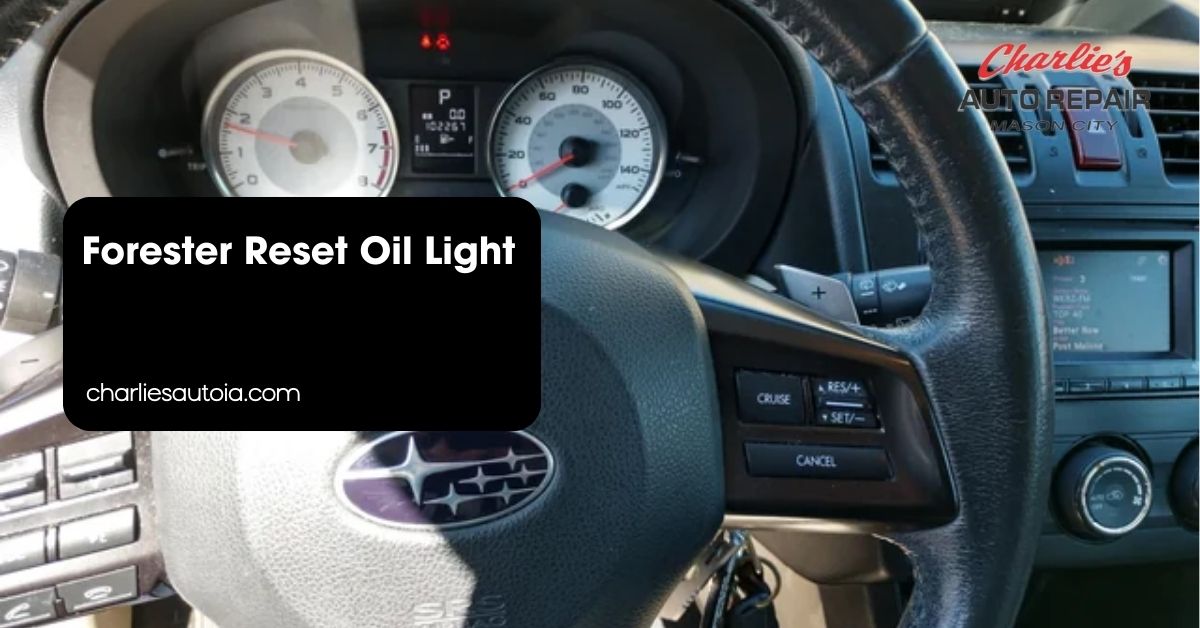 Forester Reset Oil Light