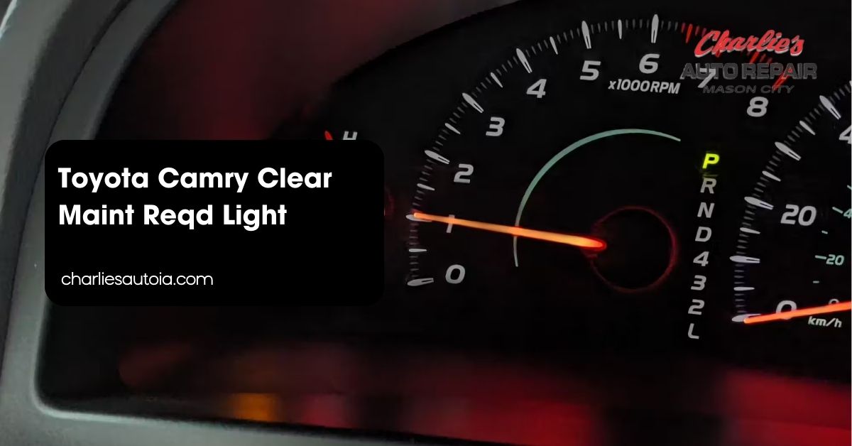 Toyota Camry Clear Maint Reqd Light
